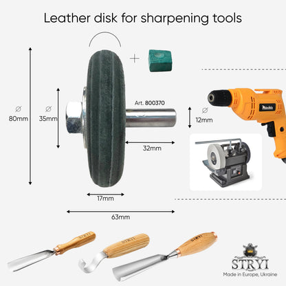 Convex Leather Stropping Wheel – Razor Sharpness for Gouges Without the Risk of Overheating Steel